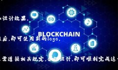 tpWallet上传logo的费用详解与注意事项tpWallet, 上传
